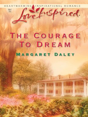 cover image of The Courage to Dream
